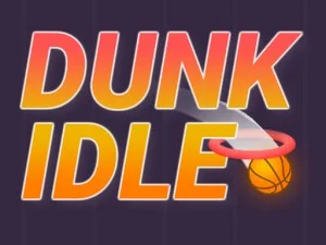 Dunk Idle